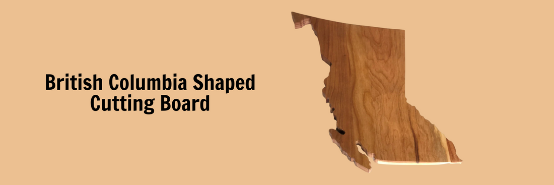 British Columbia Shaped Cutting Boards 