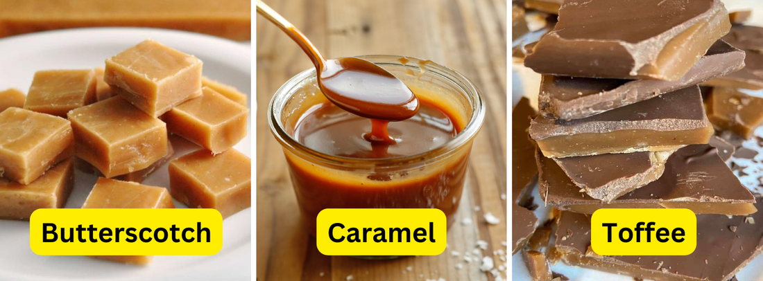 Differences Between Butterscotch vs Caramel vs Toffee